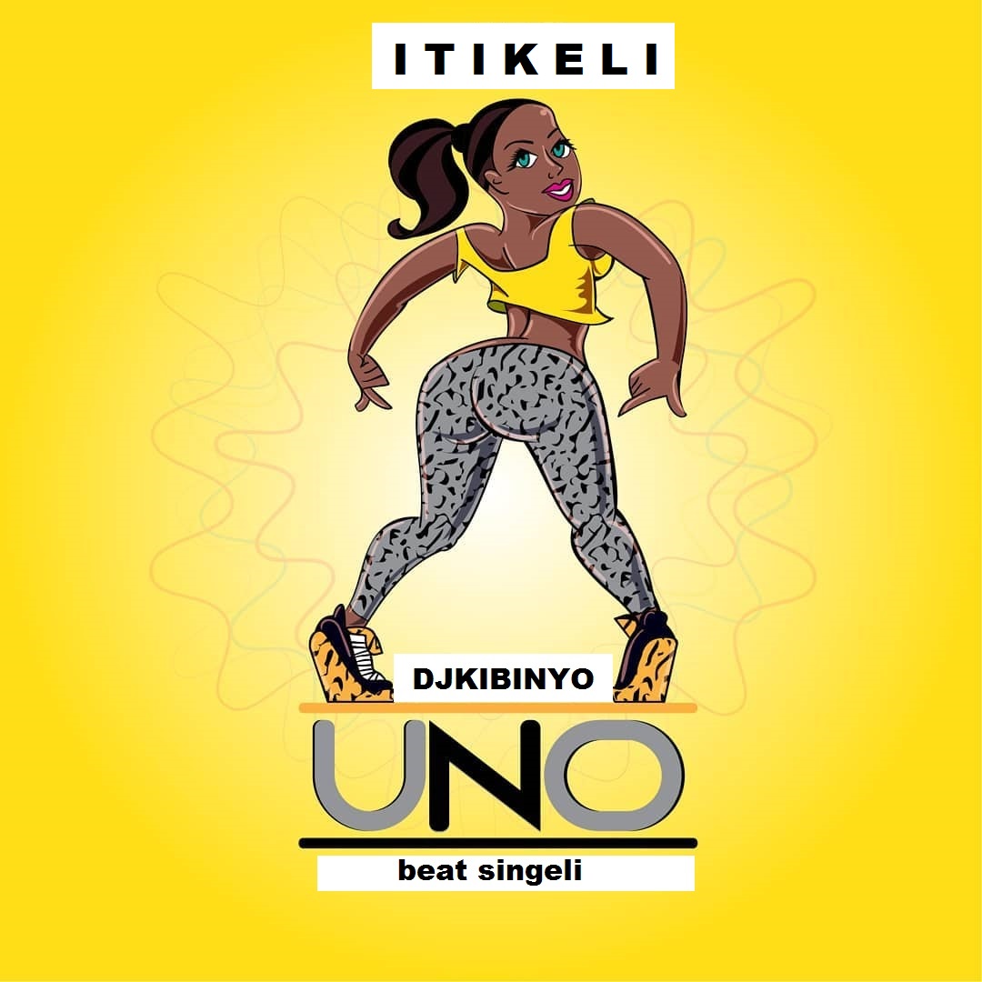 Sway Eller senere engagement DJ KIBINYO - Uno BEAT SINGELI l Download - DJ KIBINYO