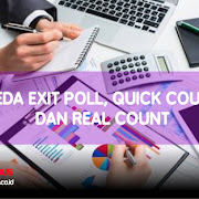 Apa sih Beda Exit Poll, Quick Count dan Real Count? 
