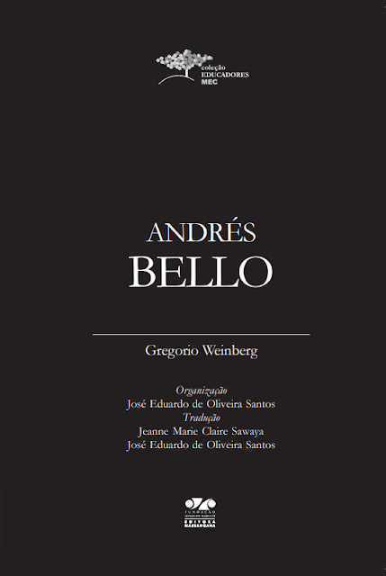 Andrés Bello - Gregório Weinberg