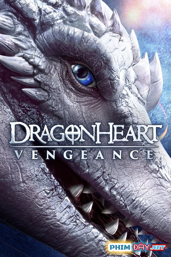 Rồng Báo Thù - Dragonheart: Vengeance (2020) Rồng Báo Thù - Dragonheart: Vengeance (2020)