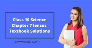 Class 10 lenses textbook solutions