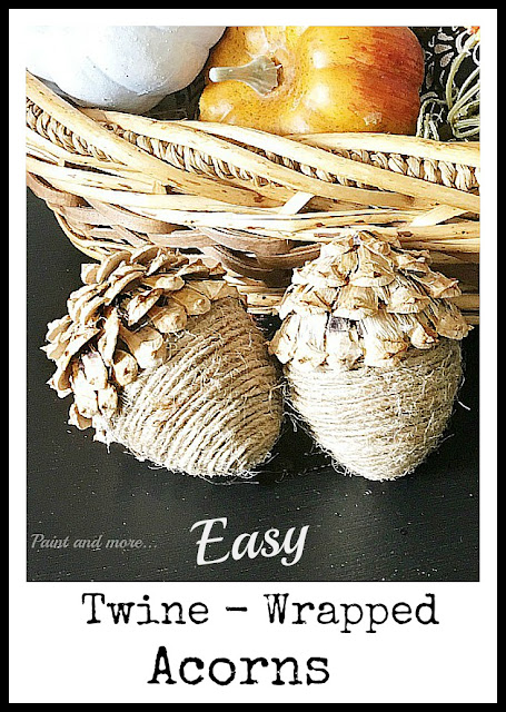 Vintage, Paint and more... twine wrapped paper mache eggs with pine cone caps make acorns for rustic fall decor