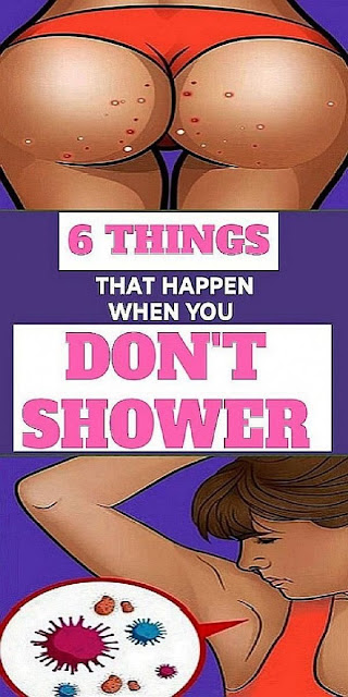 6 Things That Happen When You Dont Shower