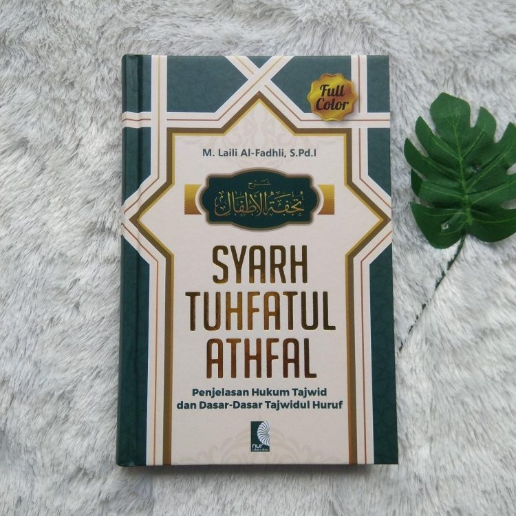 Toko Muslim Terpercaya Dan Amanah Buku Syarah Tuhfatul Athfal Penjelasan Hukum Dasar Tajwid