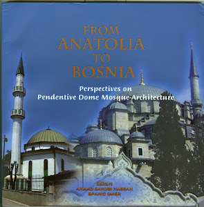 From Anatolia to Bosnia; Reviews on Pendentive Dome Mosque’s Architecture,