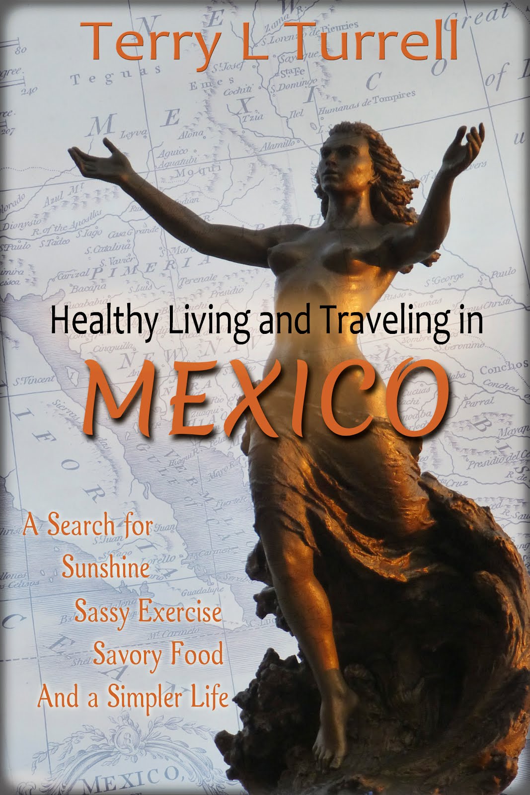 Healthy Living in Mexico eBook #1