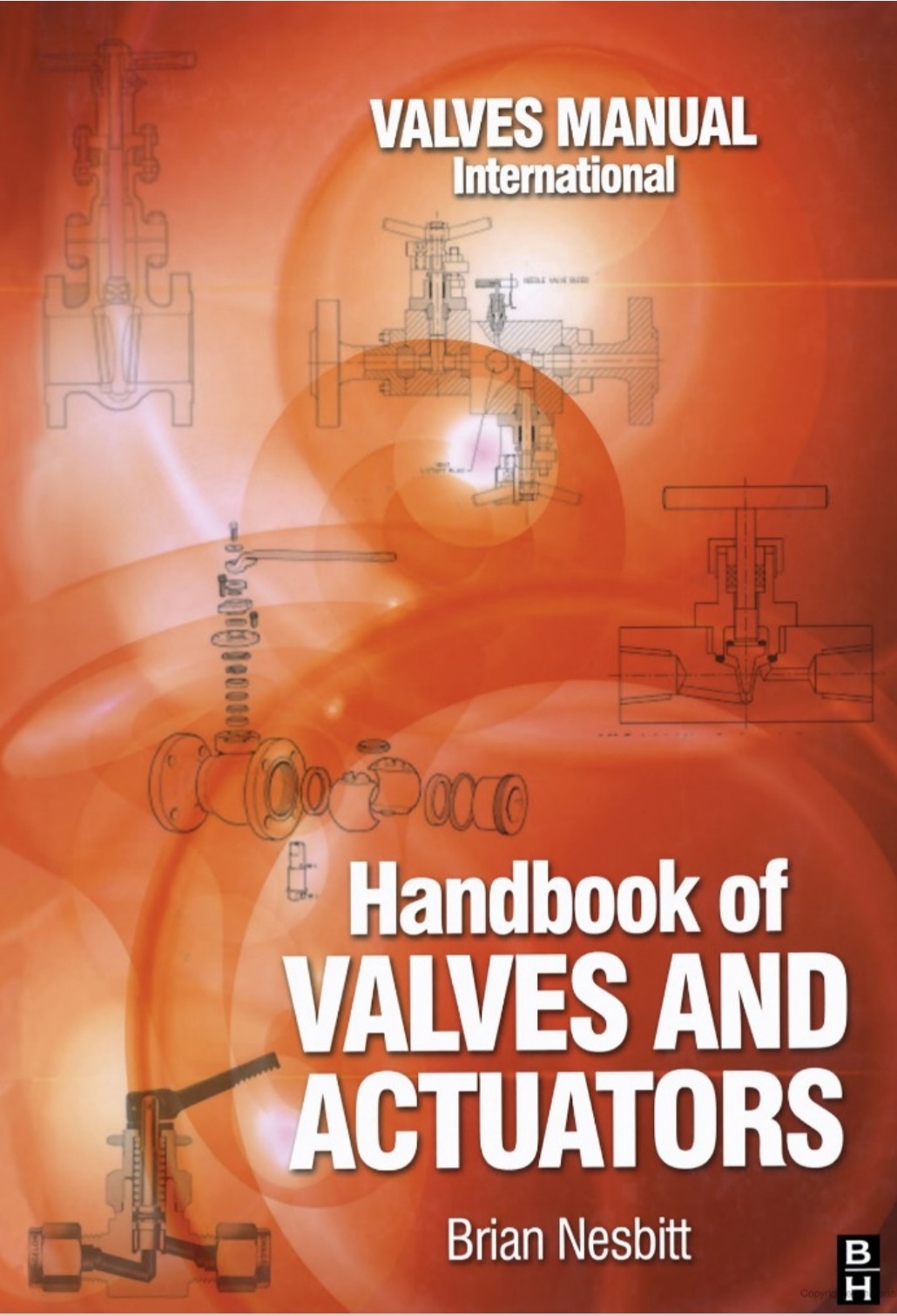 Valves And Actuators Handbook