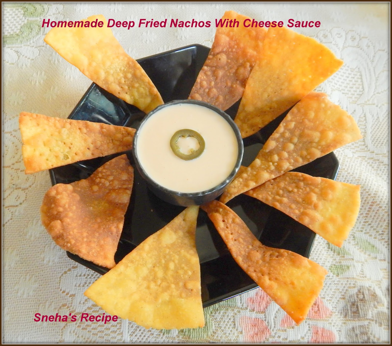 Homemade Deep Fried Nachos With Cheese SauceFoodieextravaganza Sneha