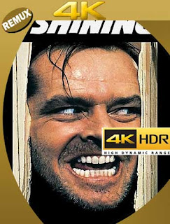 El resplandor (1980) 4K REMUX 2160p UHD [HDR] Latino [GoogleDrive]