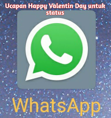 ucapan happy valentin day untuk status whatsapp ucapan happy valentin day untuk status whatsapp