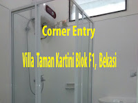 Shower Corner Entry Kaca Es Project Villa Taman Kartini Blok F1, Bekasi