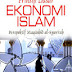 Prinsip Dasar Ekonomi Islam Perspektif Maqashid Al-Syariah 