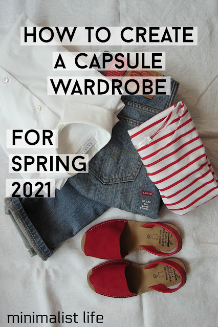 how to create a capsule wardrobe for spring 2021