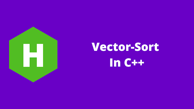 HackerRank Vector-Sort in C++ problem solution