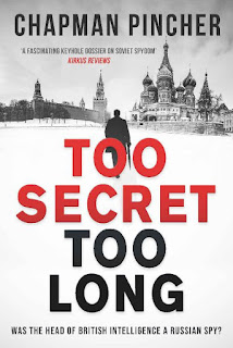 Too Secret Too Long by Chapman Pincher Too Secret Too Long by Chapman Pincher