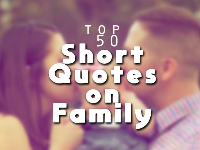 Two word short family quotes