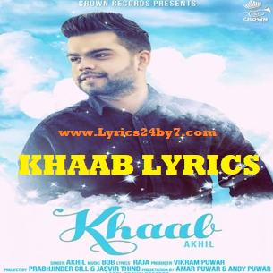 Khaab Song Lyrics Akhil