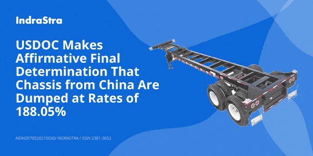USDOC Makes Affirmative Final Determination That Chassis from China Are Dumped at Rates of 188.05%