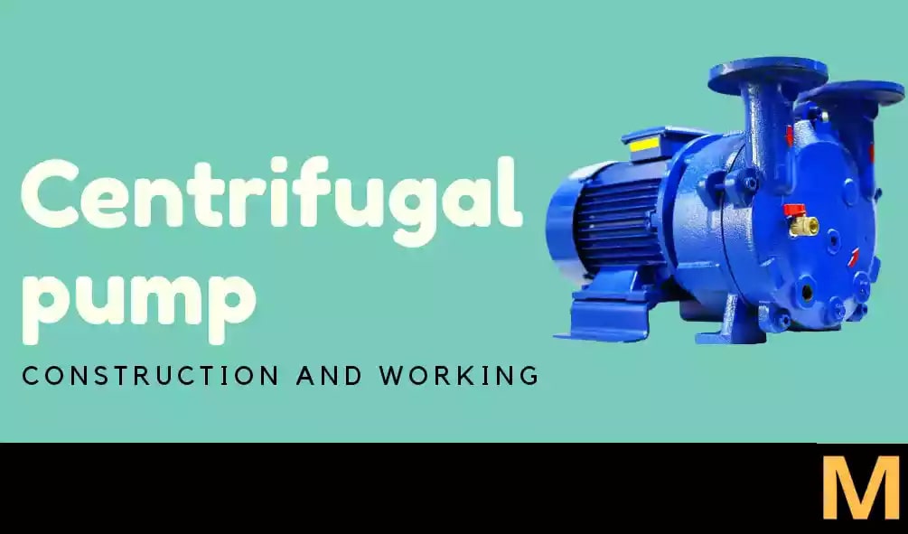 Centrifugal pump Construction, working and uses The Mechanical post