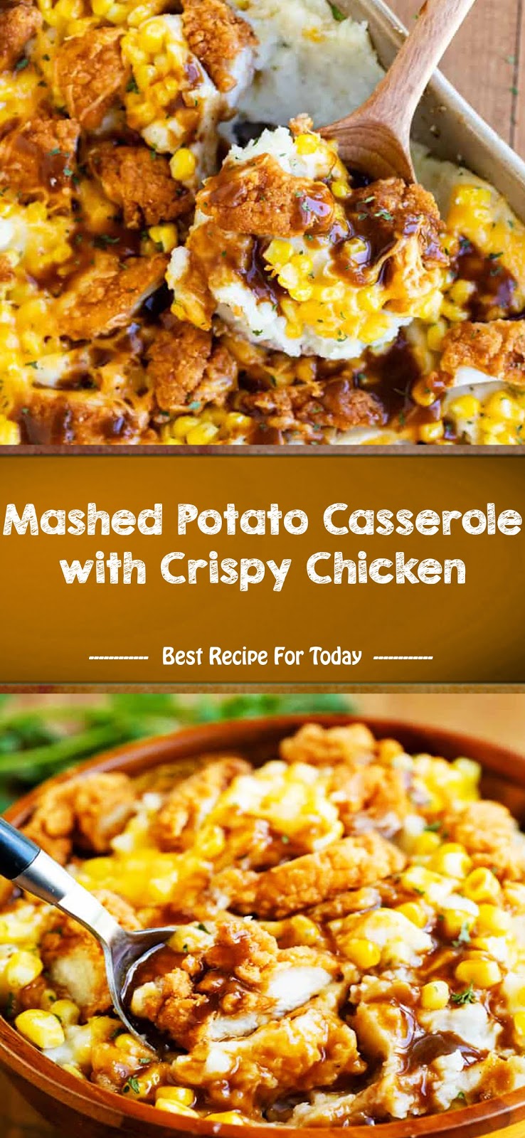 Mashed Potato Casserole with Crispy Chicken - pinsgreatrecipes