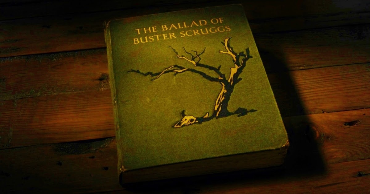 Why Not A Blog "BUSTER SCRUGGS" the Ballad of...