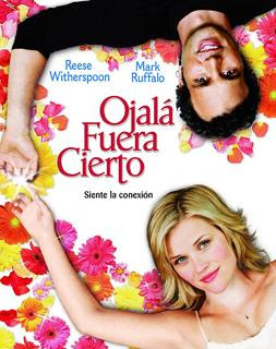 Ojala fuera cierto (2005)