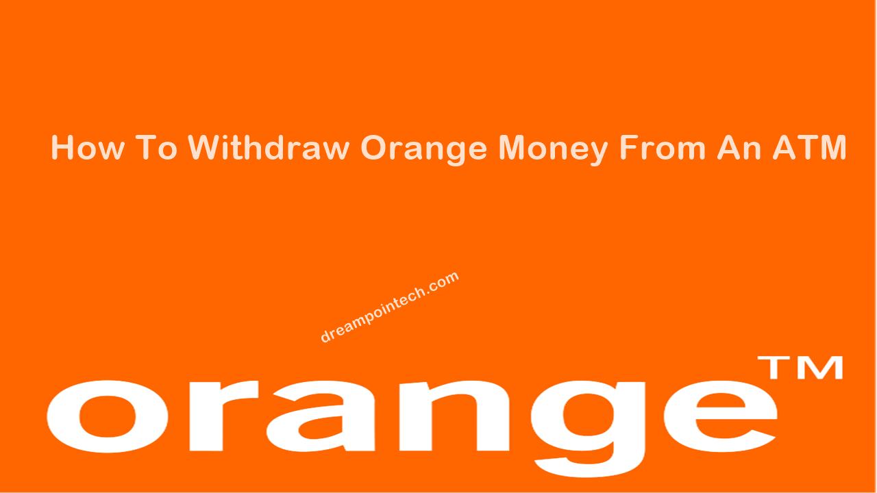 How To Withdraw Orange Money From an ATM (7 Steps)