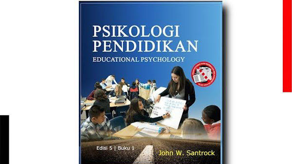 Review Buku Psikologi Pendidikan John W. Santrock
