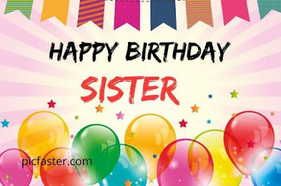Latest Happy Birthday Sister Images, Pics Free Download 2020 Latest Happy Birthday Sister Images, Pics Free Download 2020