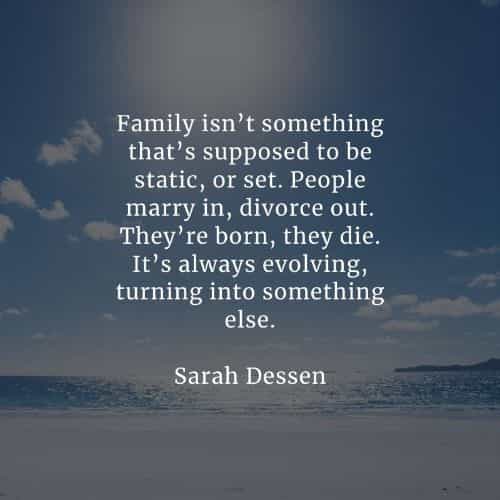 Inspirational family quotes and famous family sayings Inspirational family quotes and famous family sayings