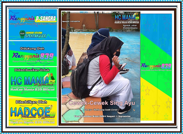 Gambar Soloan Spektakuler - Gambar Siswa-Siswi SMA Negeri 1 Ngrambe Versi Cah Ayu Khas  Spesial 1 BTK2PTH - 15 RG