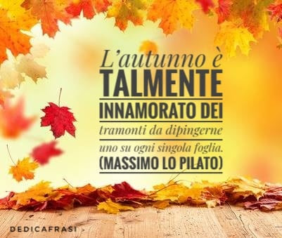 Frasi Autunno Dedicafrasi