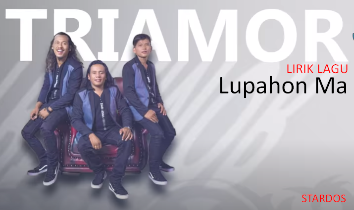 Lirik Lagu Lupahon Ma TRIAMOR
