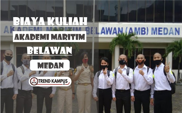 Biaya Kuliah Akademi Maritim Belawan Medan T.A 2022/2023 Biaya Kuliah Akademi Maritim Belawan Medan T.A 2022/2023
