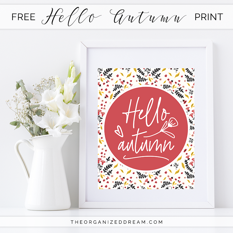Free Hello Autumn Printable - The Organized Dream