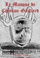 Le masque de Château-Gaillard