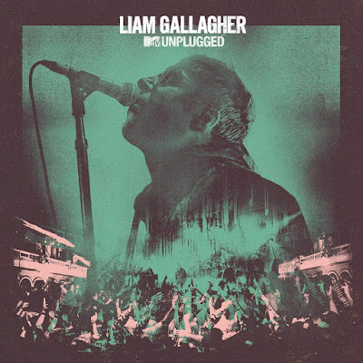 Mtv Unplugged Live At Hull City Hall Liam Gallagher Album
