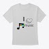 T-Shirt I Love Music