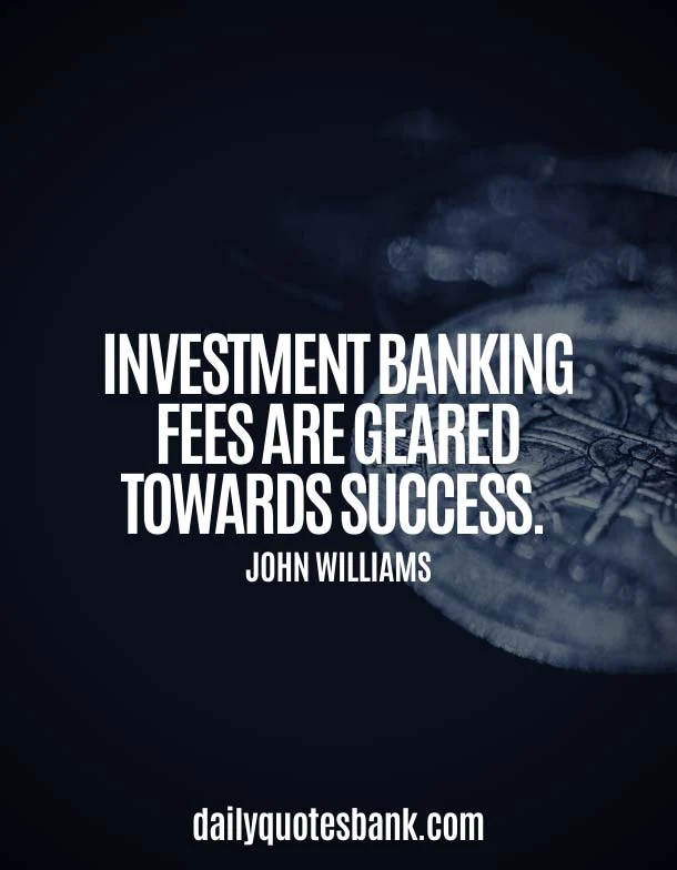 100+ Bank Quotes On Banking System and Sayings