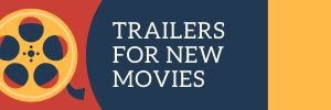 Trailers For New Movies