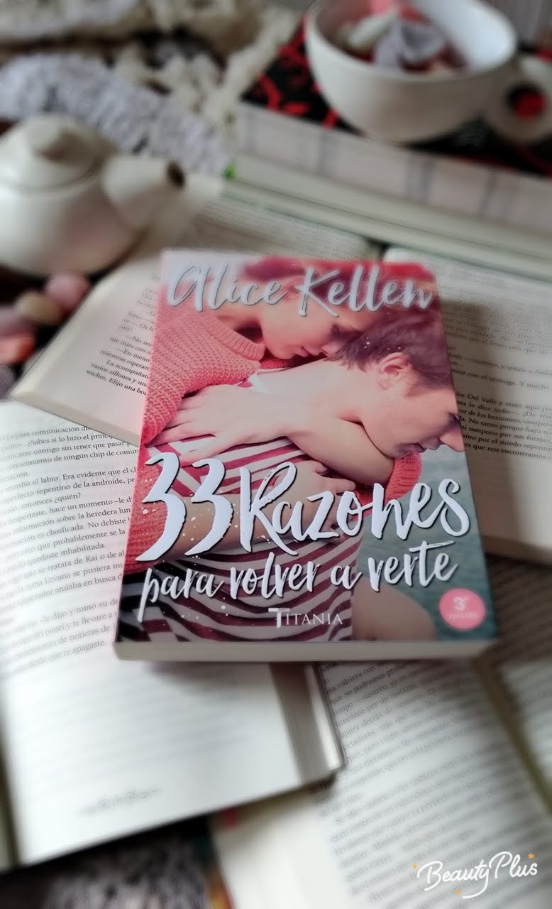 33 RAZONES PARA VOLVER A VERTE - ALICE KELLEN - 9788416327041