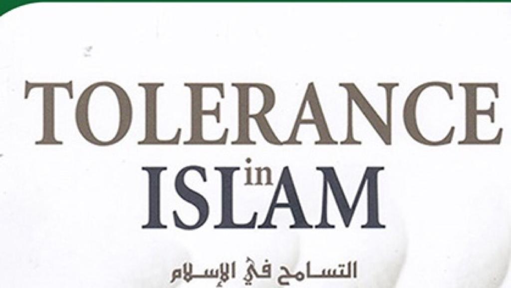 Tolerance |Islam is the religion of forgiveness |Tolerance in Islam Tolerance |Islam is the religion of forgiveness |Tolerance in Islam