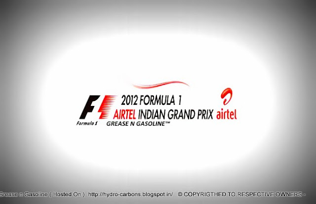 2012 FORMULA 1™ AIRTEL INDIAN GRAND PRIX