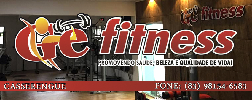 GÊ FITNESS - FONE: (83) 98154-6583 - ORG. GENEFRAN - CASSERENGUE - PB
