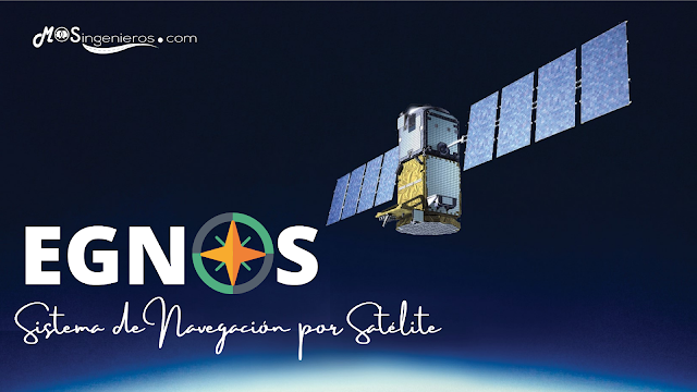 egnos sistema de navegacion por satelite mosingenieros