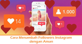 https://www.termudah.com/2019/06/cara-menambah-followers-instagram-dengan-aman.html