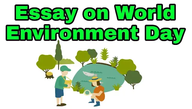 Essay on World Environment Day