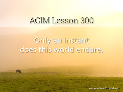 [Image: ACIM-Lesson-300-Workbook-Quote-Wide.jpg]