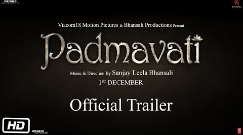 Padmavati 2017 Hindi HD Official Trailer 720p