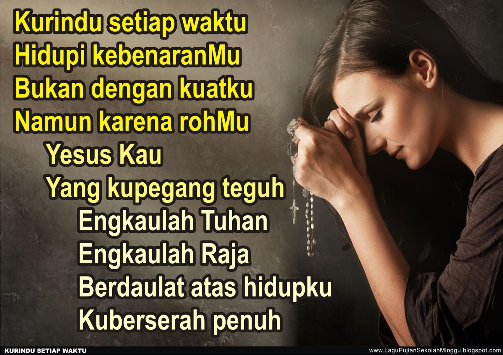 Lirik Lagu Pujian Rohani Kristen Sekolah Minggu Gereja Tuhan Yesus Kurindu Setiap Waktu Engkaulah Tuhan Lirik Lagu Rohani Kristen Alkitab